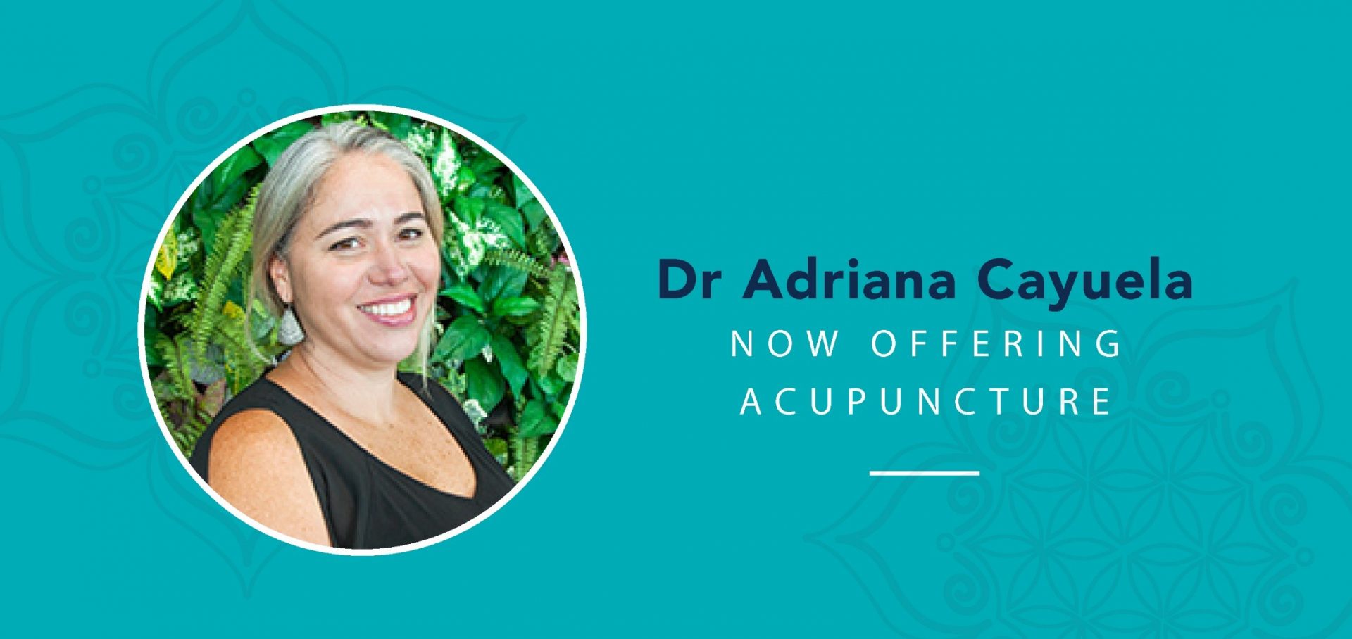 Dr Adriana Cayuela Now Offering Acupuncture at Gold Coast Holistic Dental Care